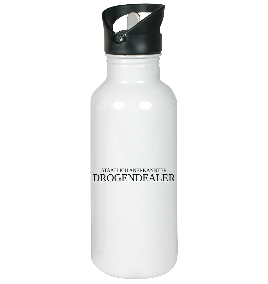 Staatlich anerkannter Drogendealer - Edelstahl-Trinkflasche