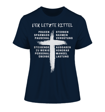 Für Ärzte - Der letzte Kittel - Damen T-Shirt