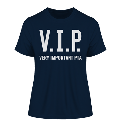 V.I.P. Very important PTA - Damen T-Shirt