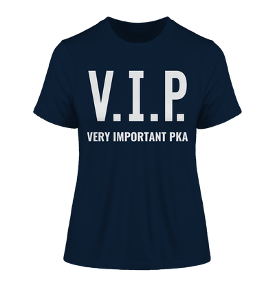 V.I.P. Very important PKA - Damen T-Shirt