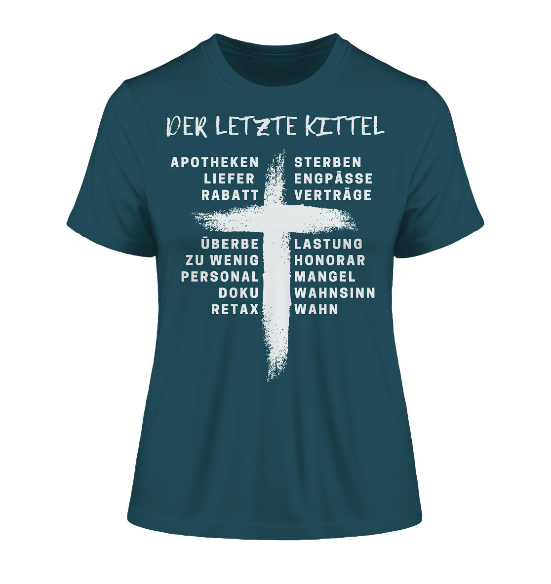 Der letzte Kittel - Damen T-Shirt