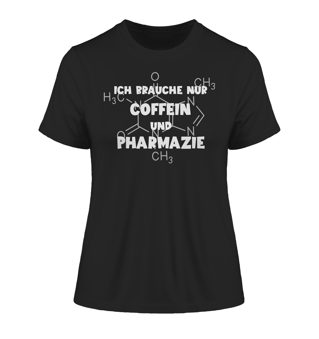 Ich brauche nur Coffein und Pharmazie - Damen Bio T-Shirt