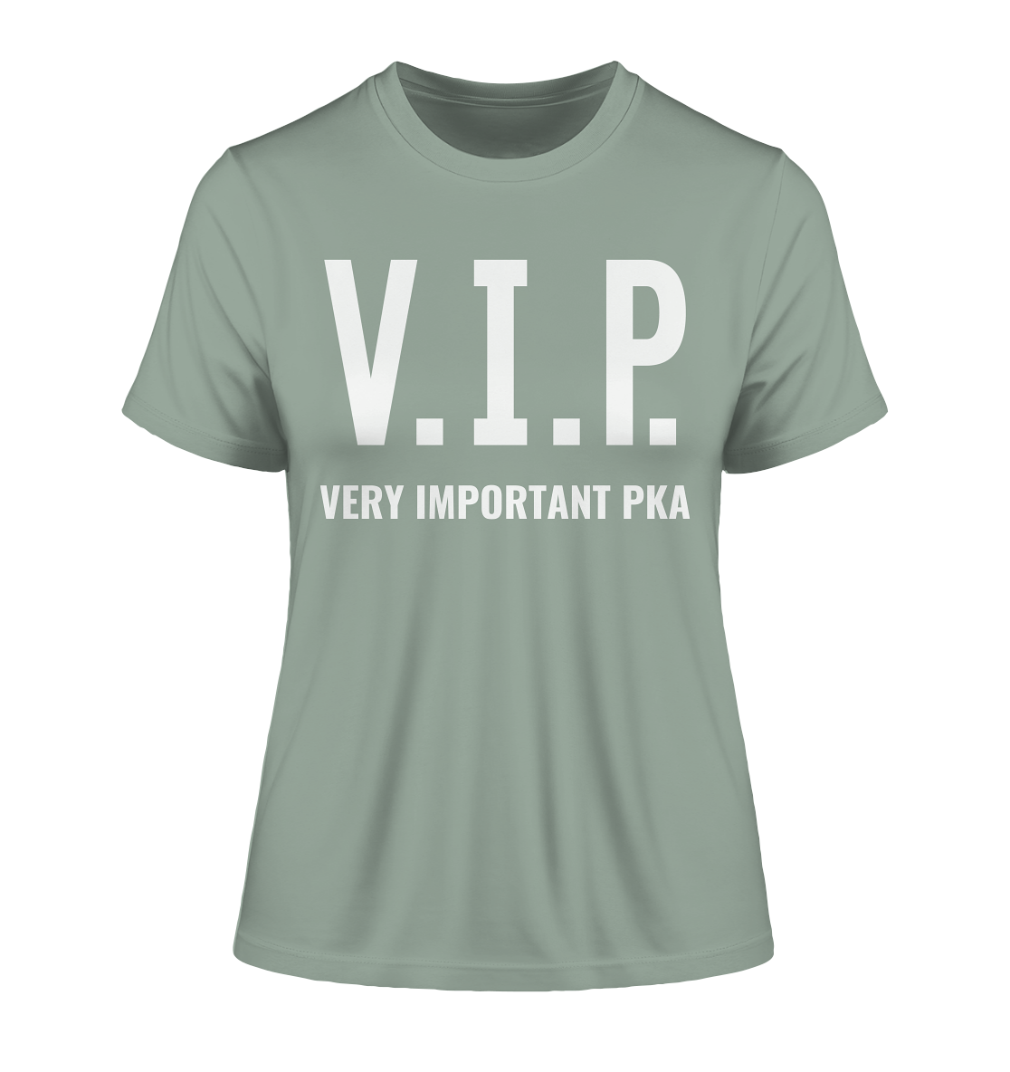 V.I.P. Very important PKA - Damen T-Shirt