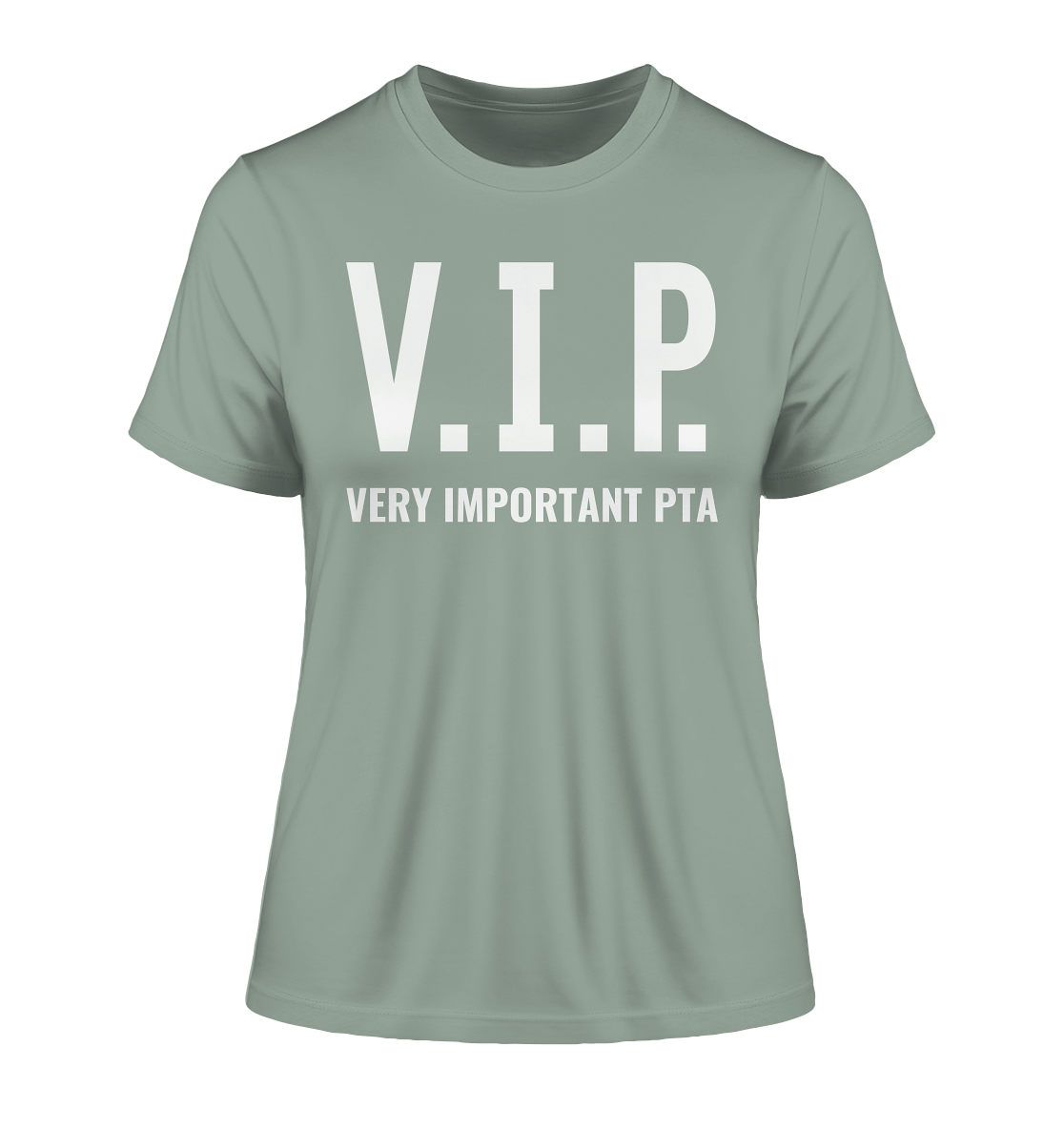 V.I.P. Very important PTA - Damen T-Shirt