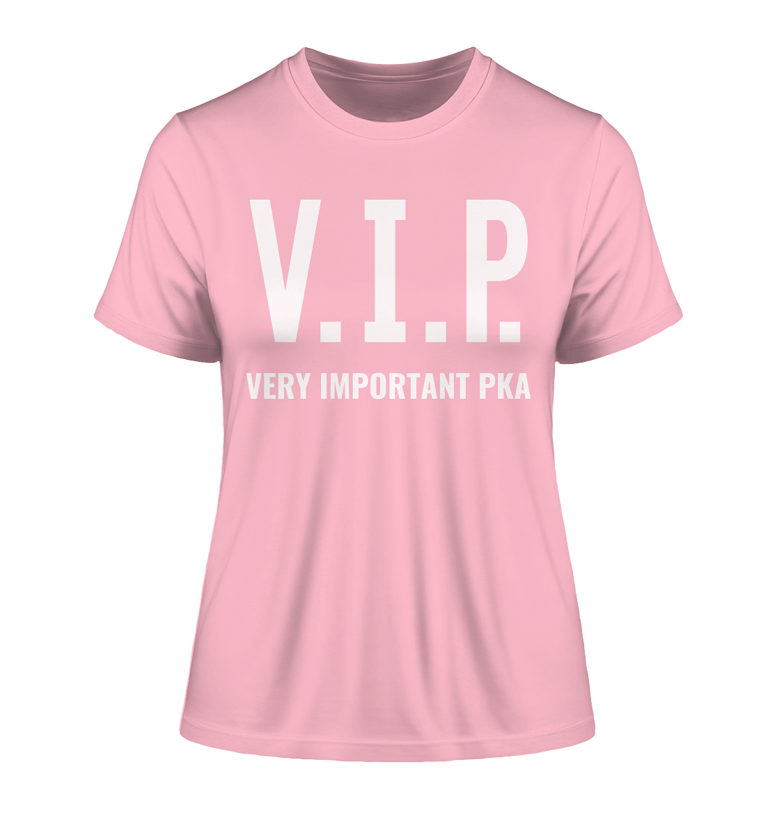 V.I.P. Very important PKA - Damen T-Shirt