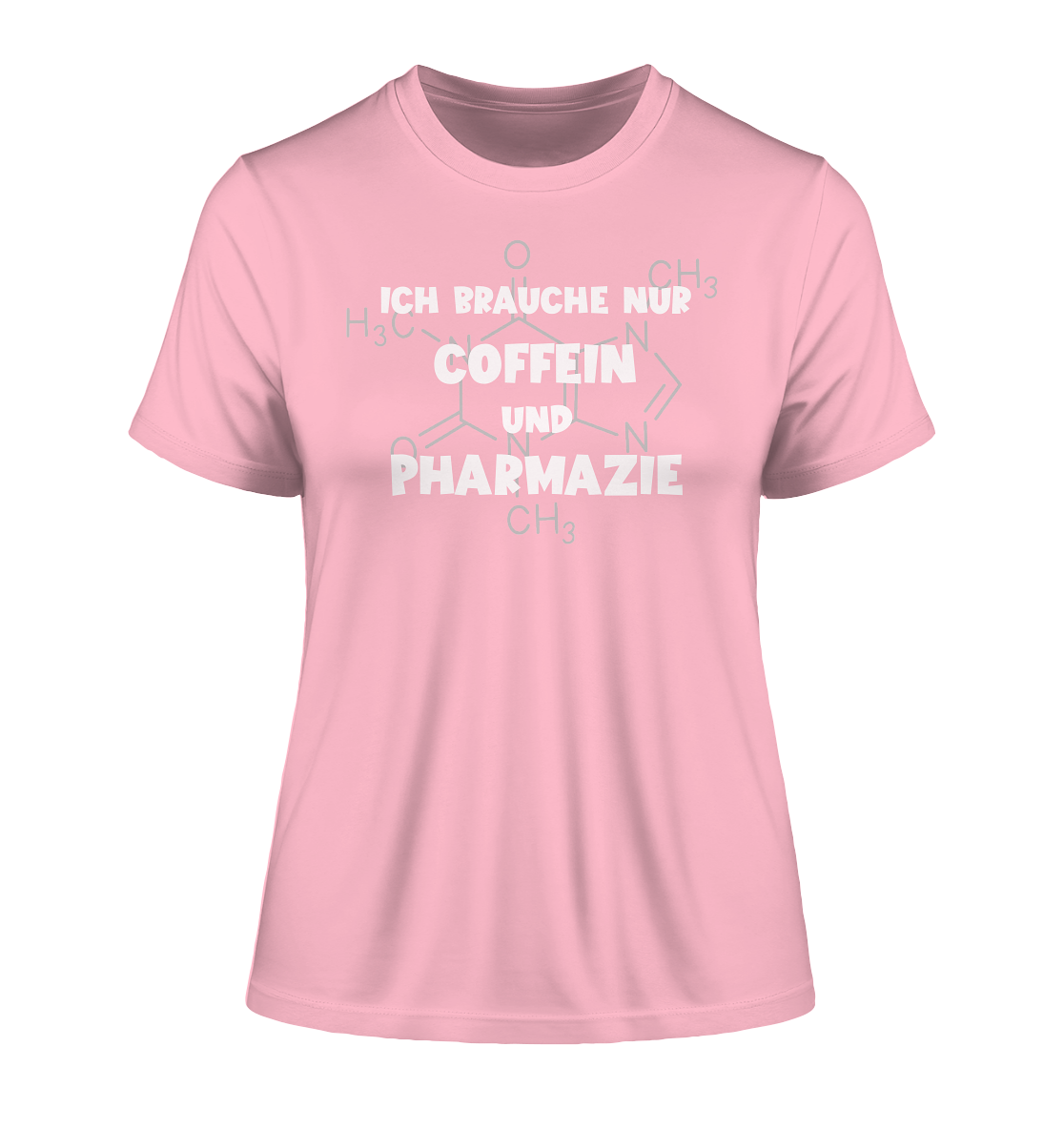 Ich brauche nur Coffein und Pharmazie - Damen Bio T-Shirt