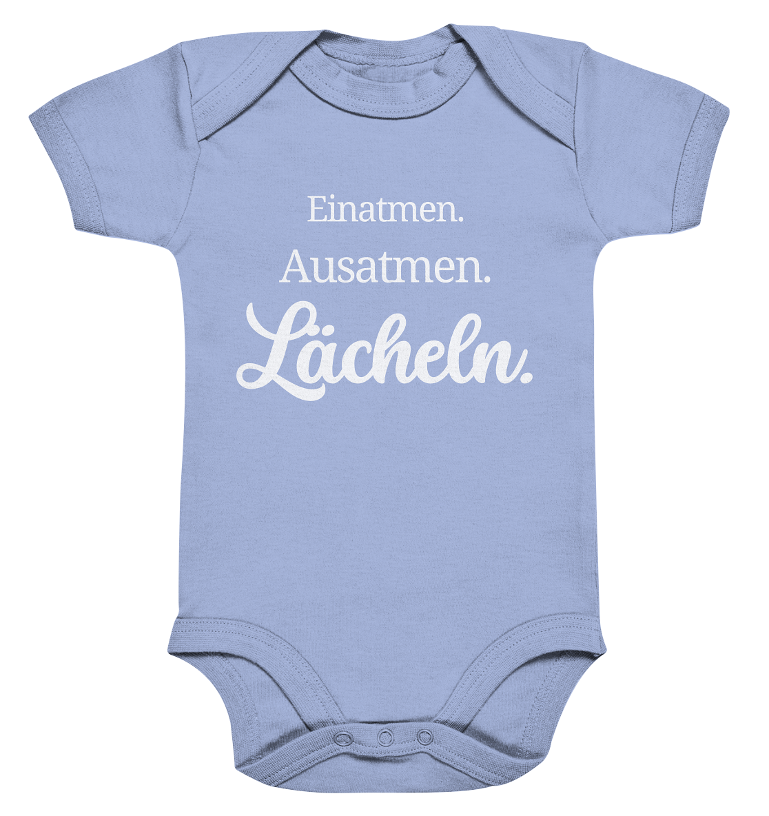 Einatmen. Ausatmen. Lächeln. - Baby Body