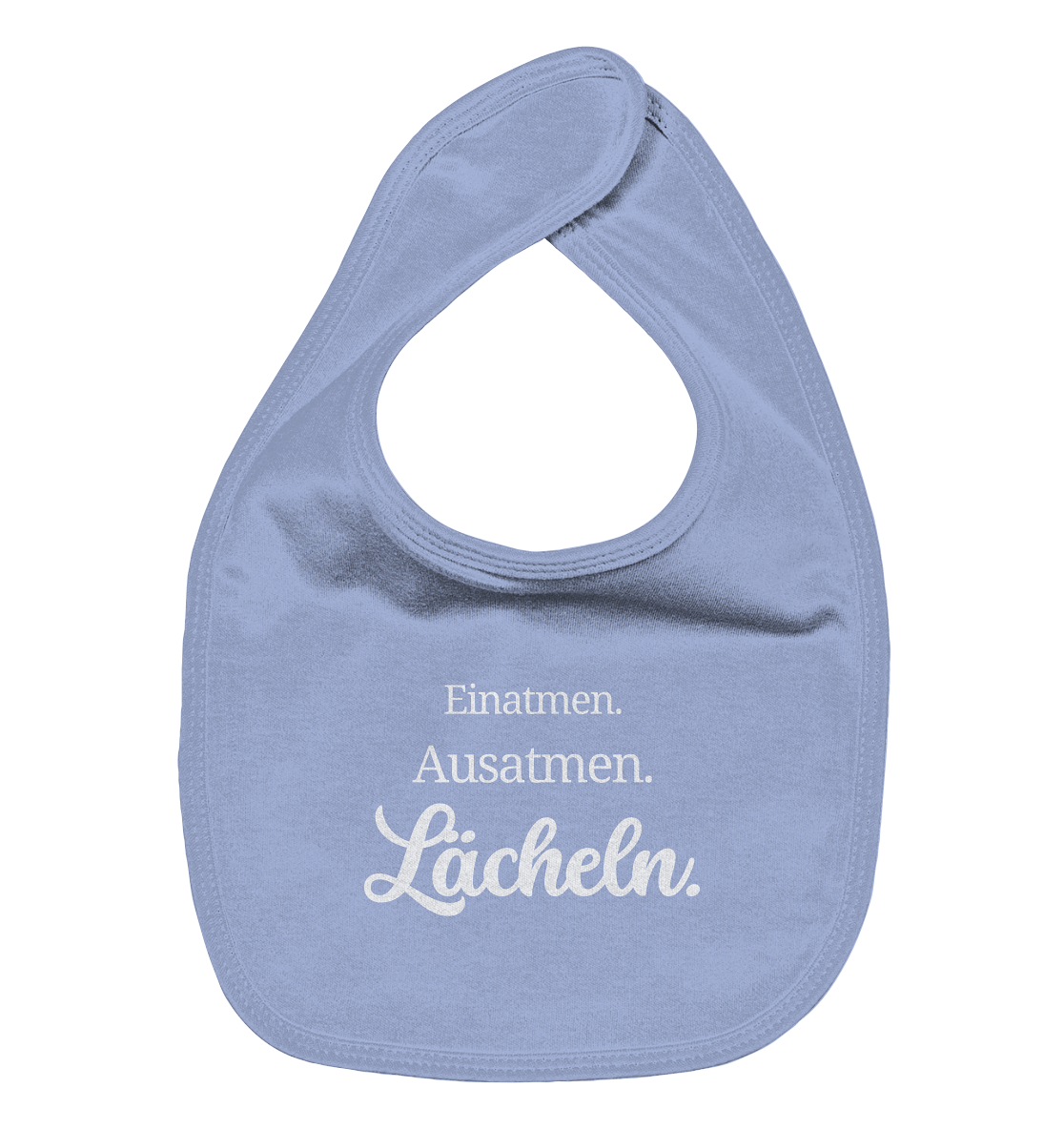 Einatmen. Ausatmen. Lächeln. - Baby-Lätzchen