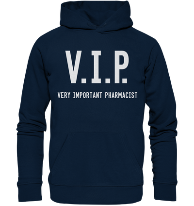 V.I.P. Very important pharmacist - Hoodie