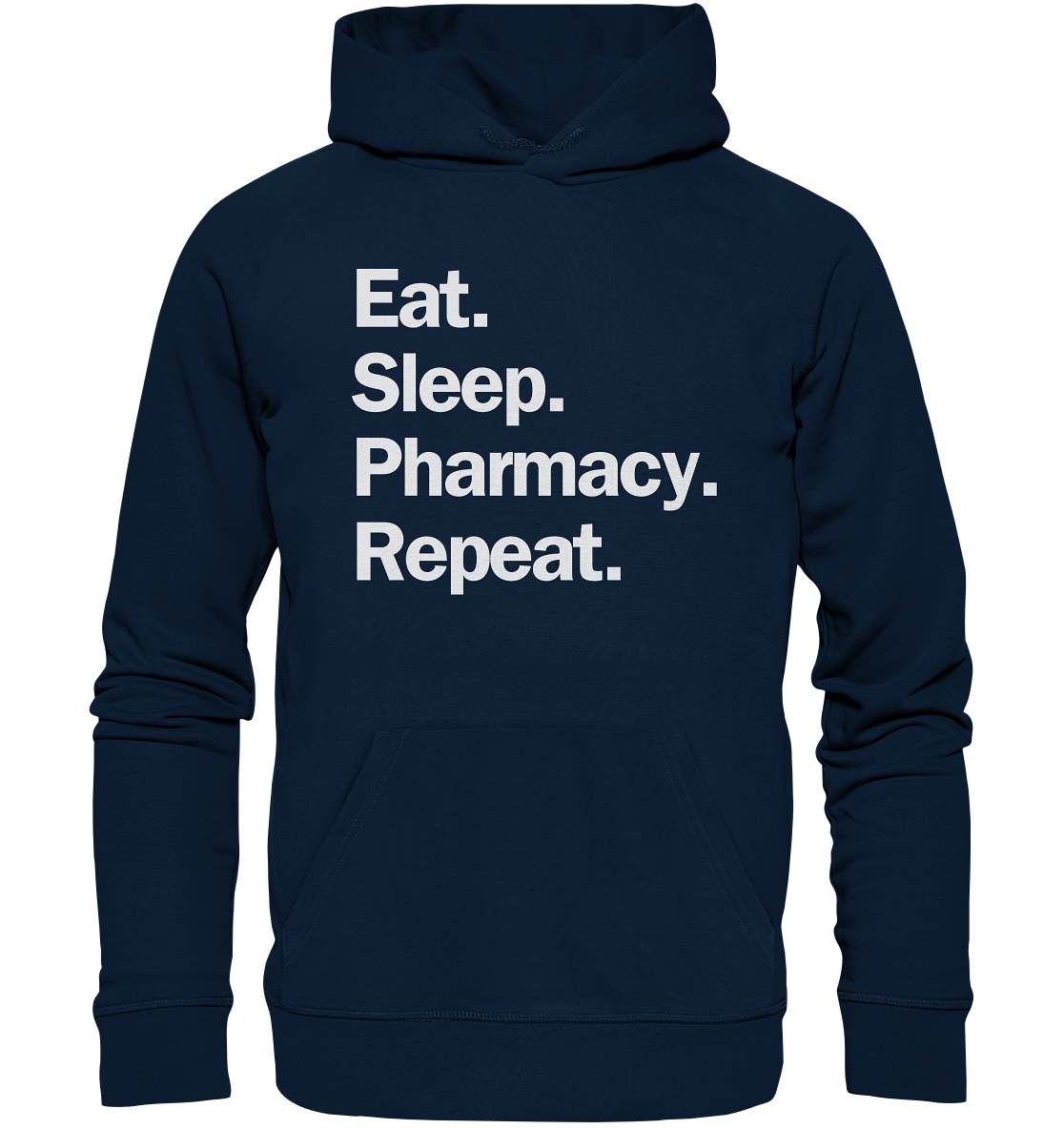 Eat. Sleep. Pharmacy. Repeat. - Hoodie