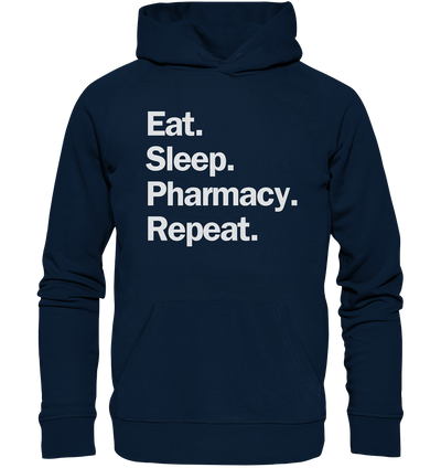 Eat. Sleep. Pharmacy. Repeat. - Hoodie