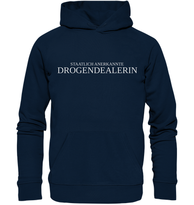 Staatlich anerkannte Drogendealerin - Hoodie