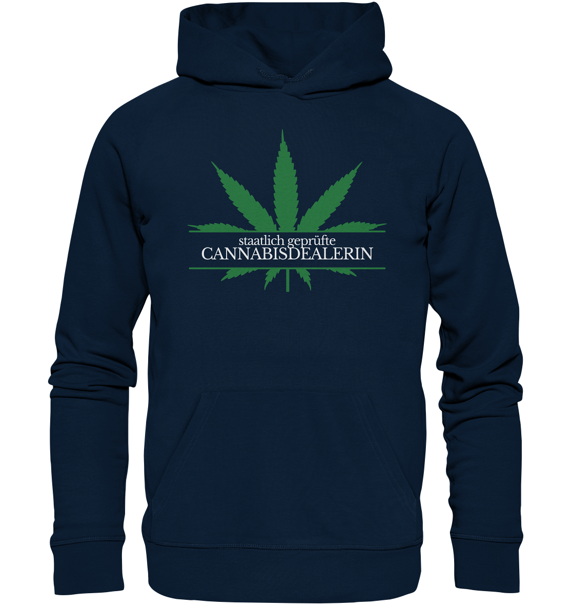 Staatlich geprüfte Cannabisdealerin - Hoodie