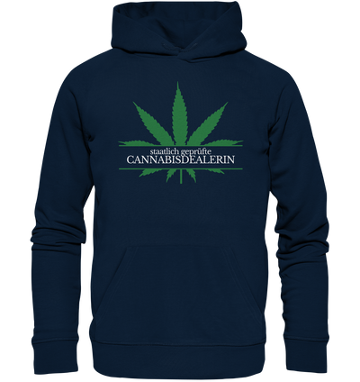 Staatlich geprüfte Cannabisdealerin - Hoodie