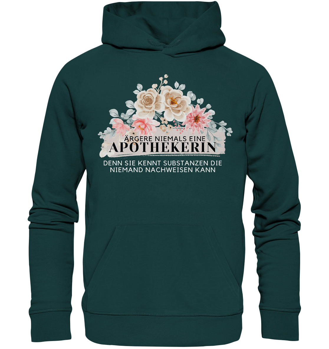 Ärgere niemals eine Apothekerin - Hoodie