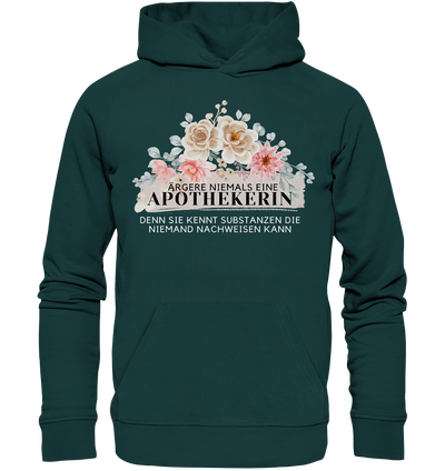 Ärgere niemals eine Apothekerin - Hoodie