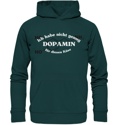 Nicht genug Dopamin - Hoodie