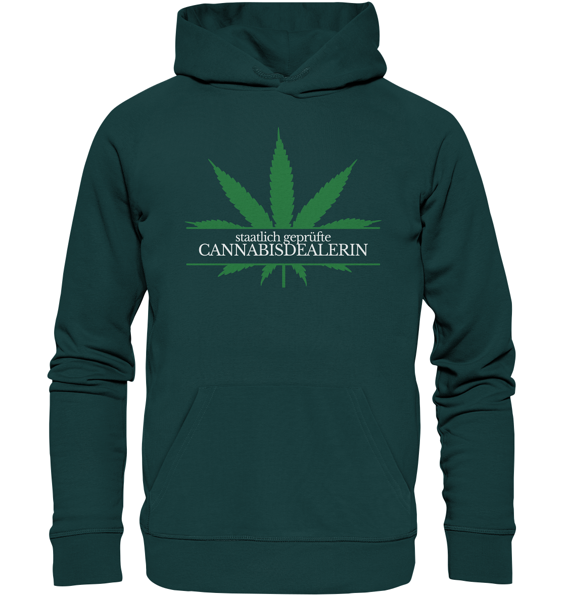 Staatlich geprüfte Cannabisdealerin - Hoodie