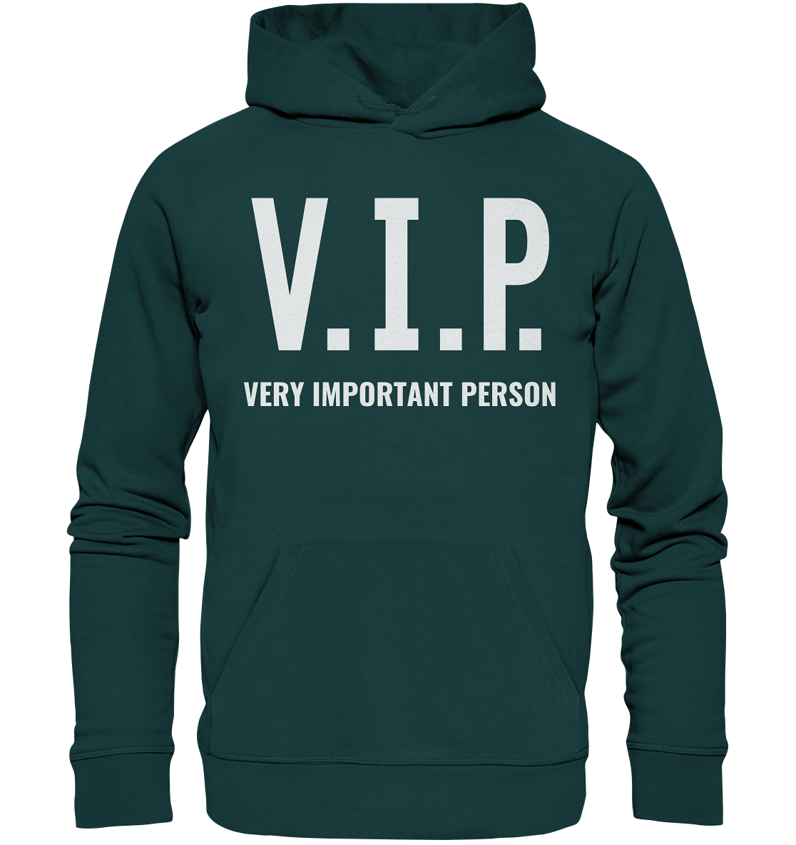 V.I.P. Very important person - Hoodie