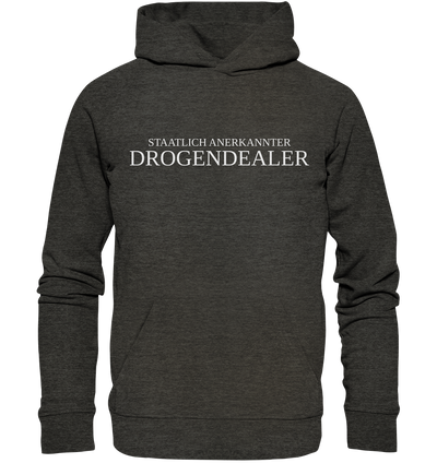 Staatlich anerkannter Drogendealer - Hoodie