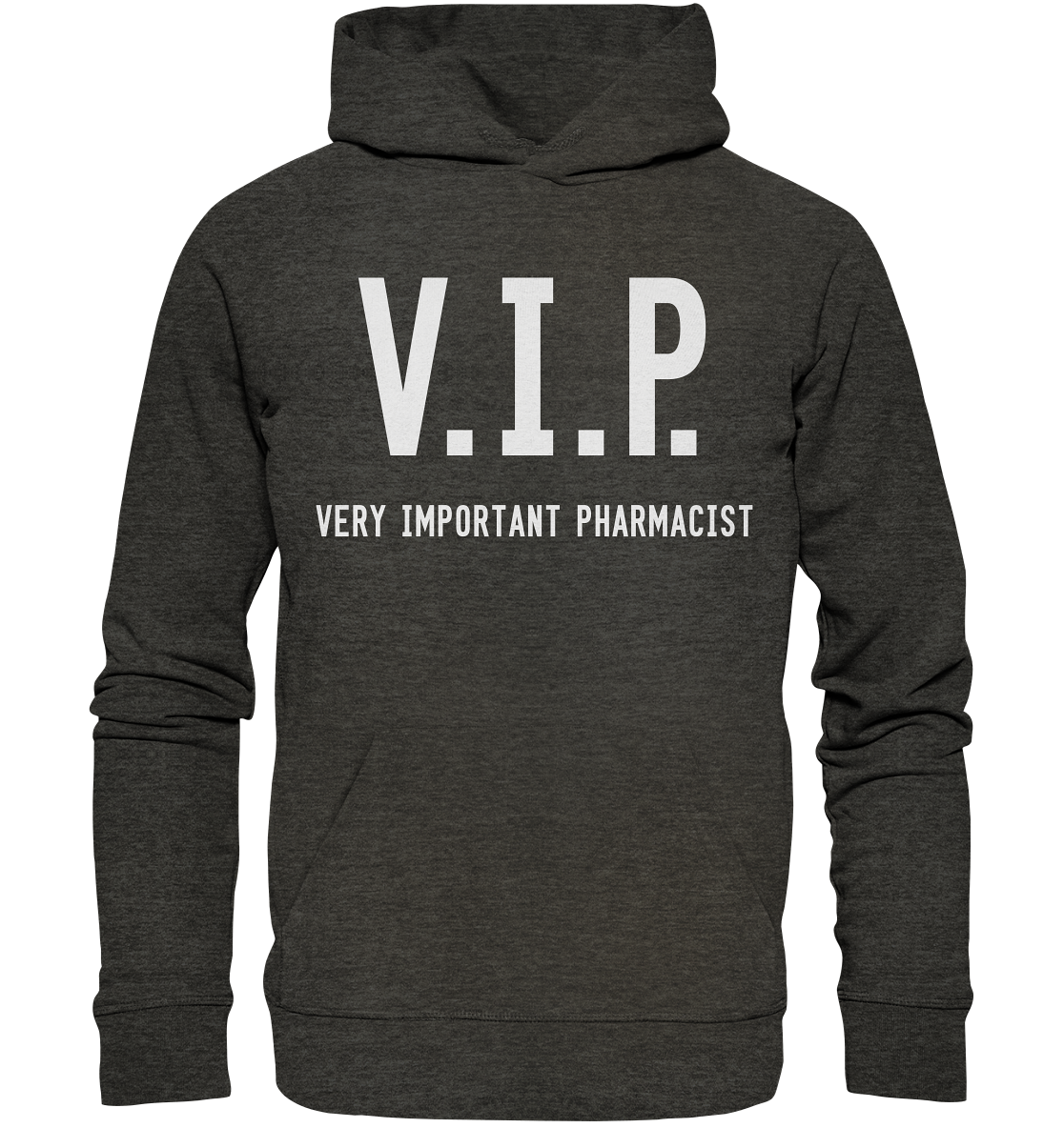 V.I.P. Very important pharmacist - Hoodie