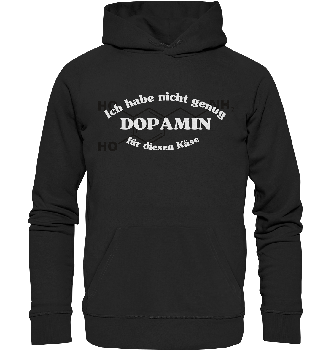 Nicht genug Dopamin - Hoodie