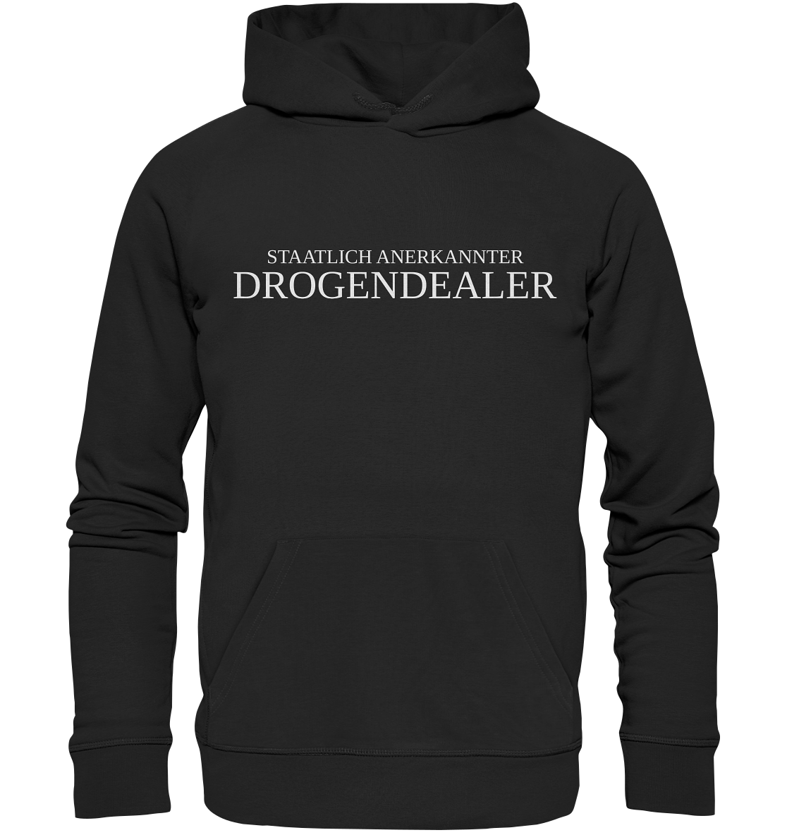 Staatlich anerkannter Drogendealer - Hoodie