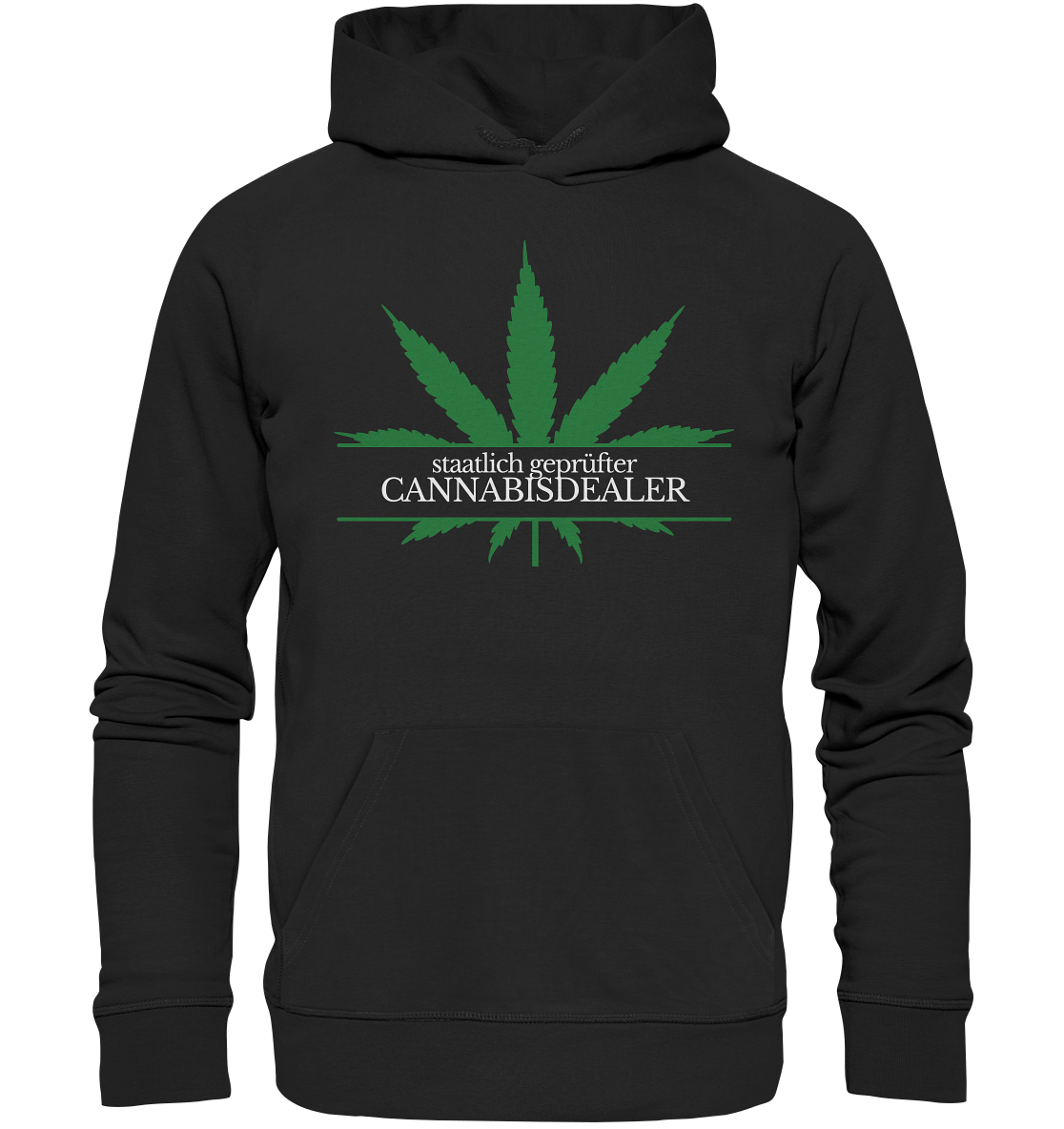 Staatlich geprüfter Cannabisdealer - Hoodie