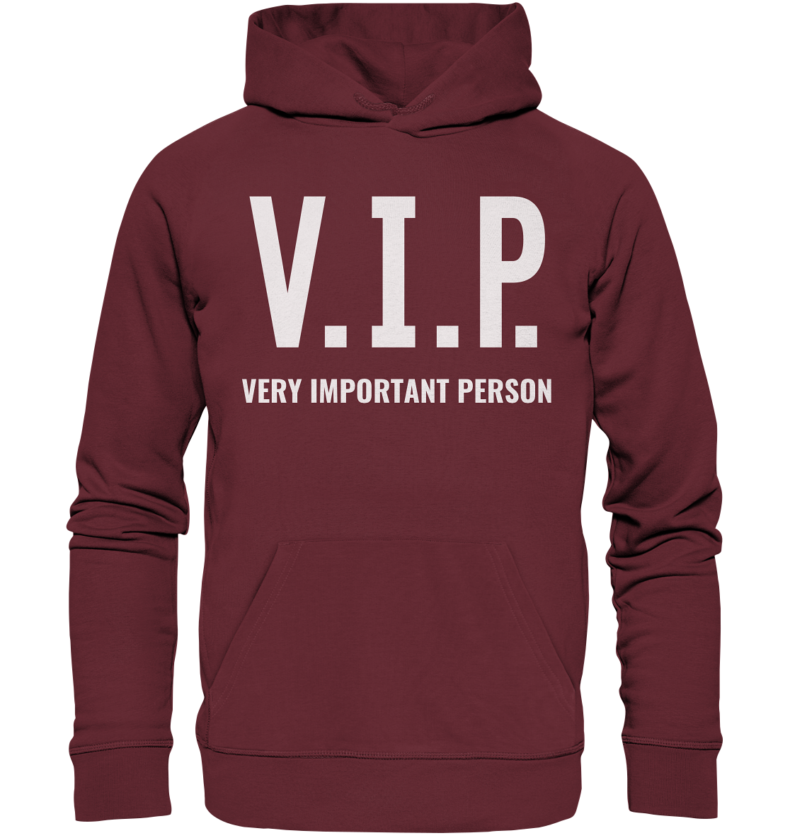 V.I.P. Very important person - Hoodie