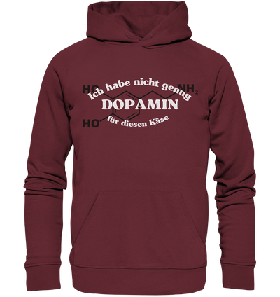 Nicht genug Dopamin - Hoodie