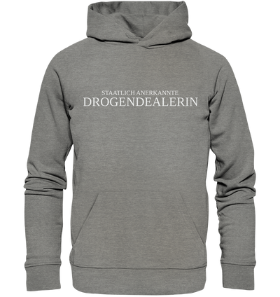 Staatlich anerkannte Drogendealerin - Hoodie