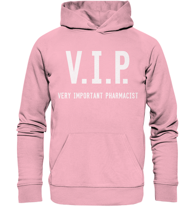 V.I.P. Very important pharmacist - Hoodie