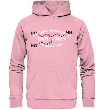 Nicht genug Dopamin - Hoodie