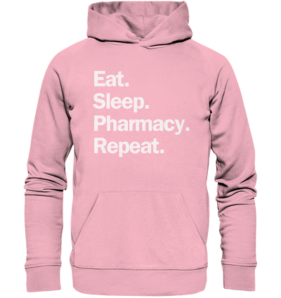 Eat. Sleep. Pharmacy. Repeat. - Hoodie