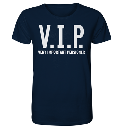 V.I.P. Very important pensioner - Unisex T-Shirt