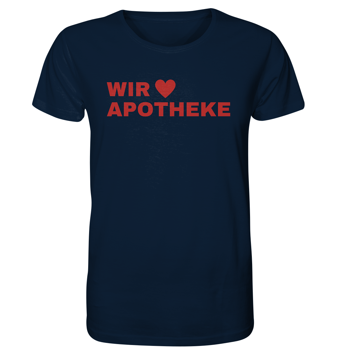 Wir lieben Apotheke - Unisex T-Shirt