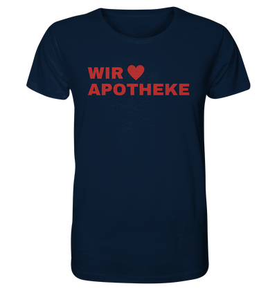 Wir lieben Apotheke - Unisex T-Shirt