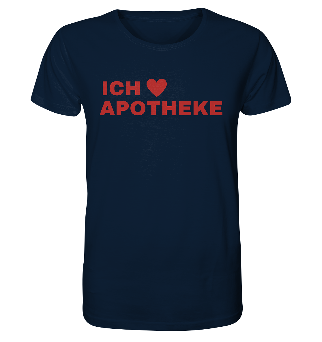 Ich liebe Apotheke - Unisex T-Shirt