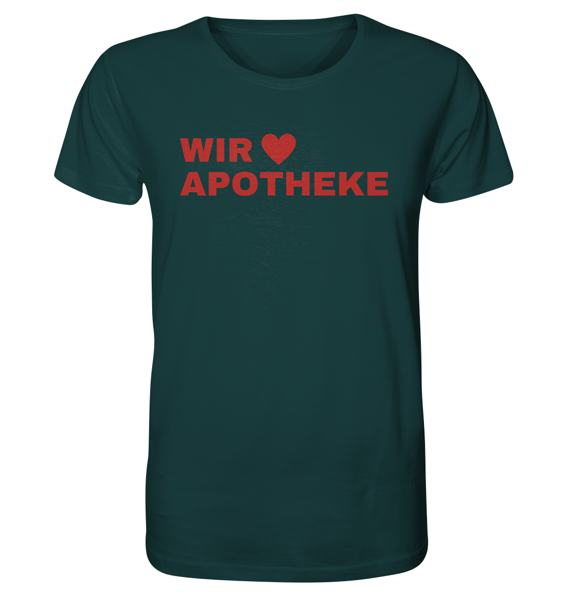 Wir lieben Apotheke - Unisex T-Shirt