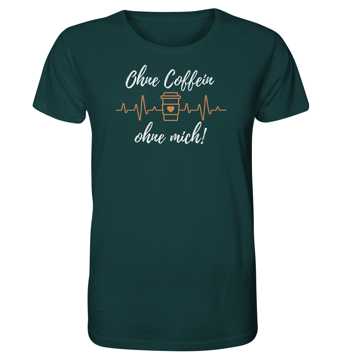 Ohne Coffein ohne mich - Unisex T-Shirt