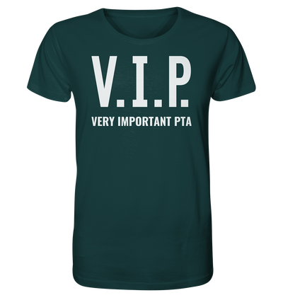 V.I.P. Very important PTA - Unisex T-Shirt