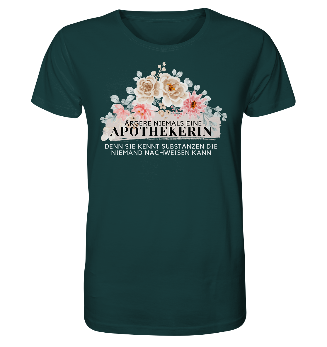 Ärgere niemals eine Apothekerin - Unisex T-Shirt