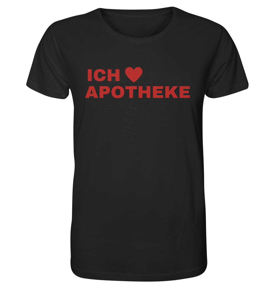 Ich liebe Apotheke - Unisex T-Shirt