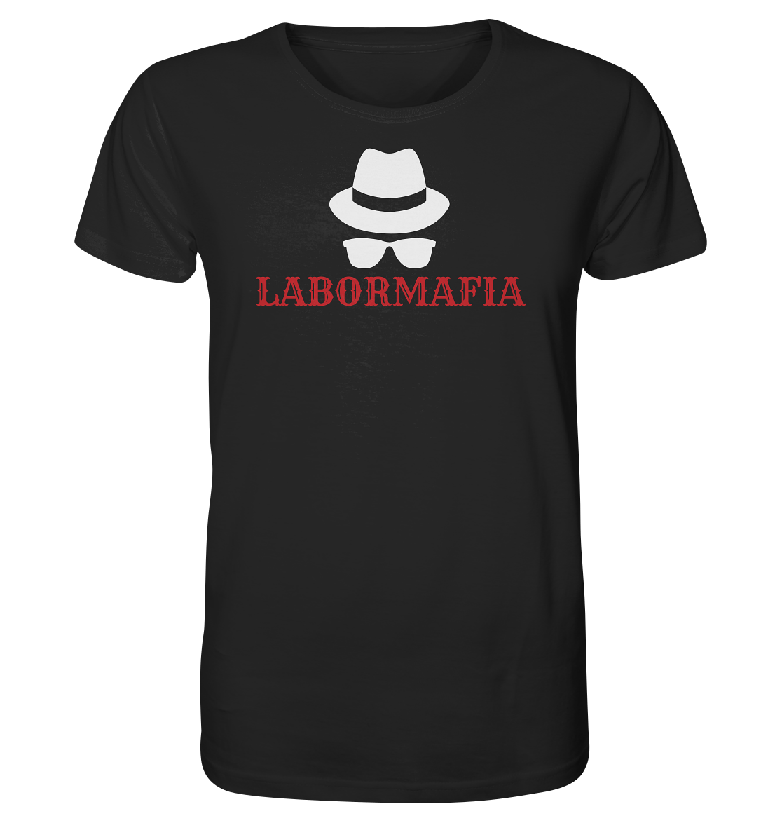 Labormafia  - Unisex T-Shirt