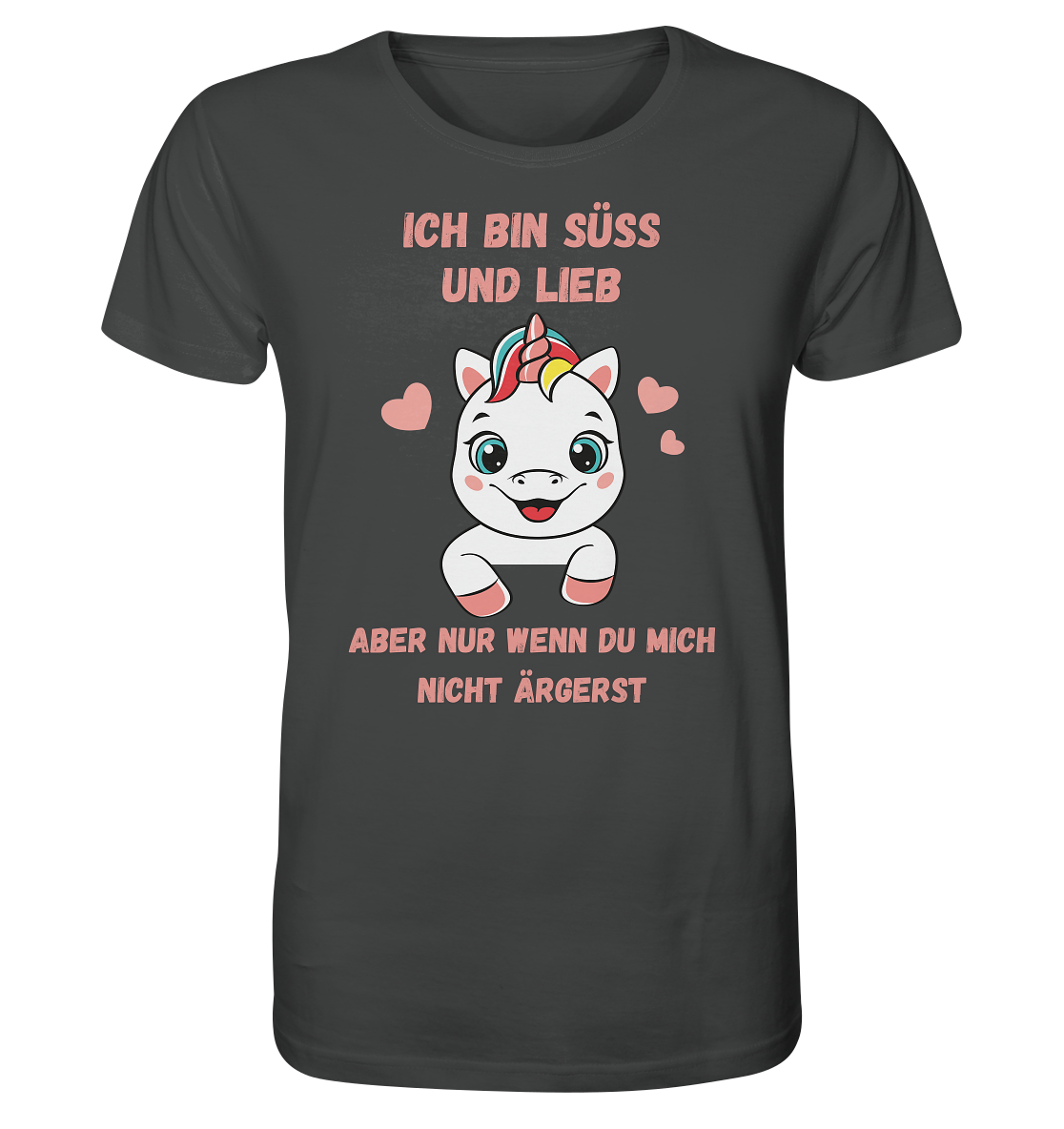 Ich bin süß und lieb - Unisex T-Shirt