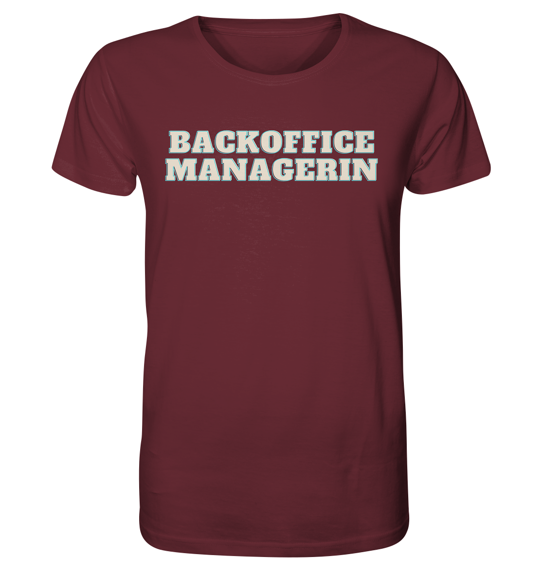 Backoffice Managerin - Unisex T-Shirt