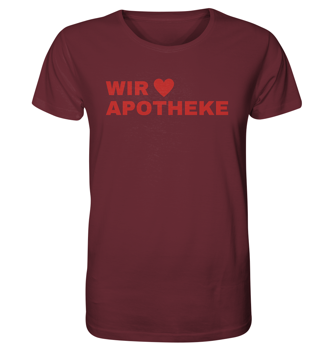 Wir lieben Apotheke - Unisex T-Shirt