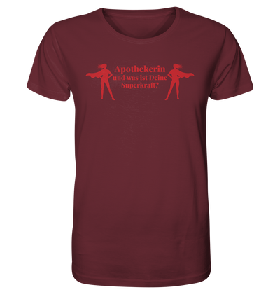 Apothekerin Superkraft - Unisex T-Shirt