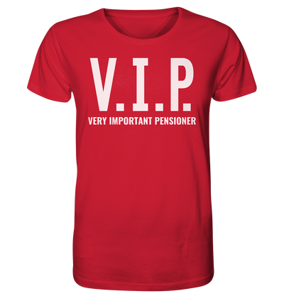 V.I.P. Very important pensioner - Unisex T-Shirt