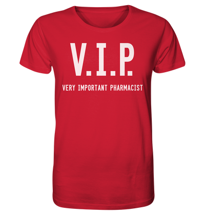 V.I.P. Very important pharmacist - Unisex T-Shirt